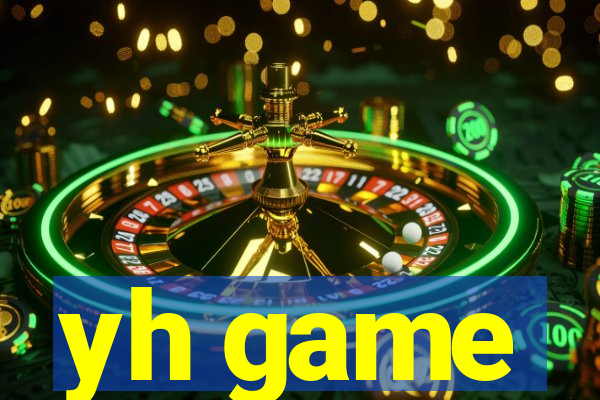 yh game